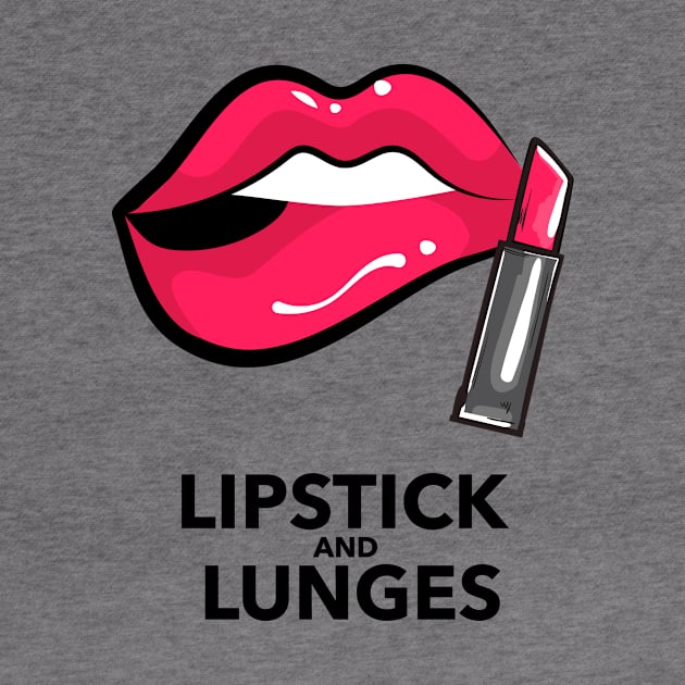 Lipstick & Lunges by Witty Wear Studio